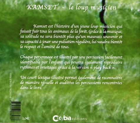 Kamset. Le loup musicien  avec 1 CD audio