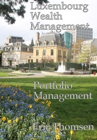  Eric Thomsen - Luxembourg Wealth Management Portfolio Management.