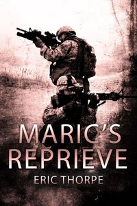 Maric's Reprieve