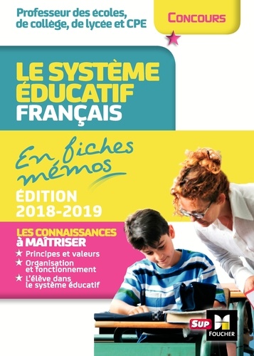 Concours enseignement - Le système éducatif français en fiches mémos - 2018-2019 - Révision