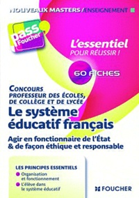 Eric Tisserand - Le système éducatif français - Agir en fonctionnaire de l'Etat & de façon éthique et responsable.