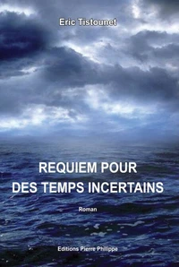 Requiem pour des temps incertains