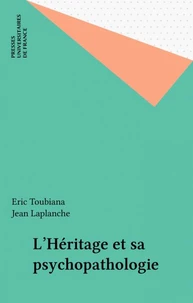 L'Héritage et sa psychopathologie