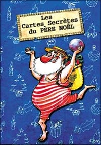 Eric Tournaire - Cartes secrètes du Père Noël.