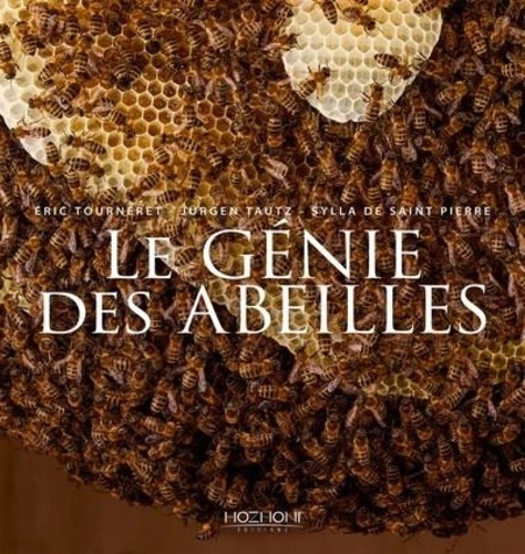 Le génie des abeilles 2e édition