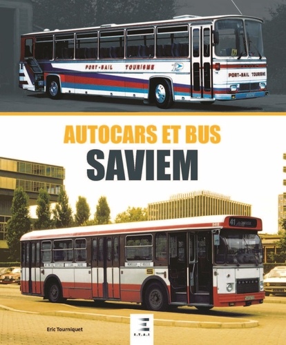 Eric Tourniquet - Autocars & Bus SAVIEM.