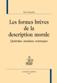 Les formes brèves de la description morale