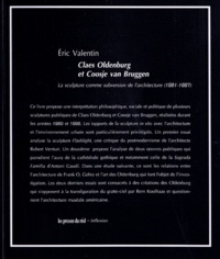 Eric Valentin - Claes Oldenburg et Coosje van Bruggen - La sculpture comme subversion de l'architecture (1981-1997).