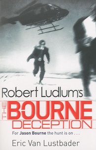 Eric Van Lustbader - The Bourne Deception - Robert Ludlum's.