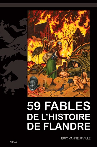 Eric Vanneufville - 59 fables de l'histoire de Flandre.