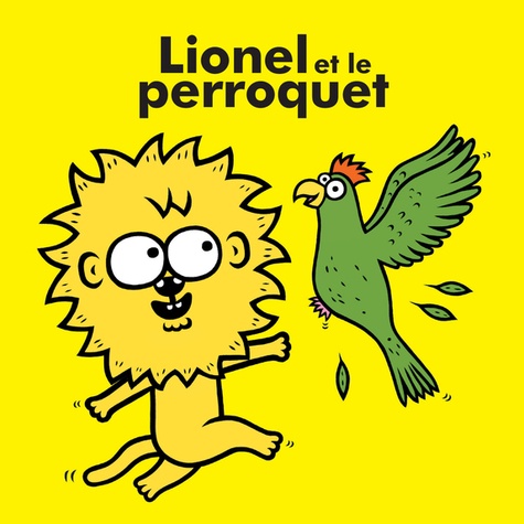 Lionel  Lionel et le perroquet