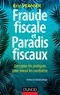 Eric Vernier - Fraude fiscale et paradis fiscaux - Décrypter les pratiques pour mieux les combattre.