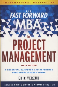 The Fast Forward MBA in Project Management