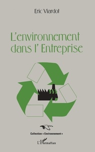 Eric Viardot - L'environnement dans l'entreprise.