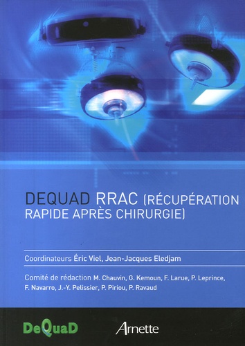 Eric Viel et Jean-Jacques Eledjam - Dequad RRAC (Récupération rapide après chirurgie).