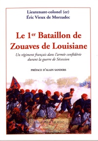 Le 1er bataillon de zouaves de Louisiane - Un régiment français dans larmée confédérée durant la guerre de Sécession.pdf