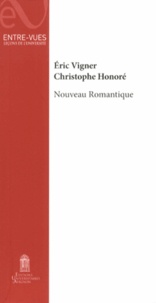 Eric Vigner et Christophe Honoré - Nouveau romantique.