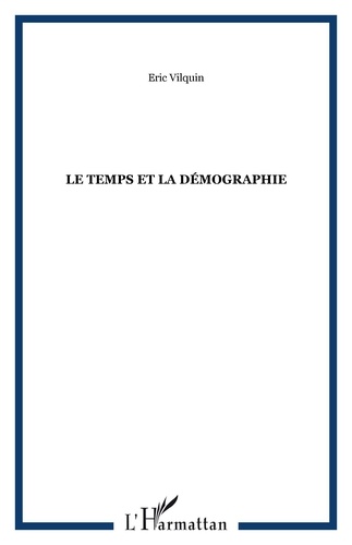 Eric Vilquin - Le temps et la démographie.