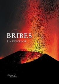 Eric Vincelot - Bribes.