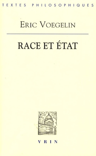 Eric Voegelin - Race et Etat.