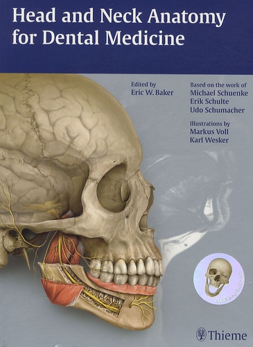 Eric-W Baker - Head and Neck Anatomy for Dental Medicine.