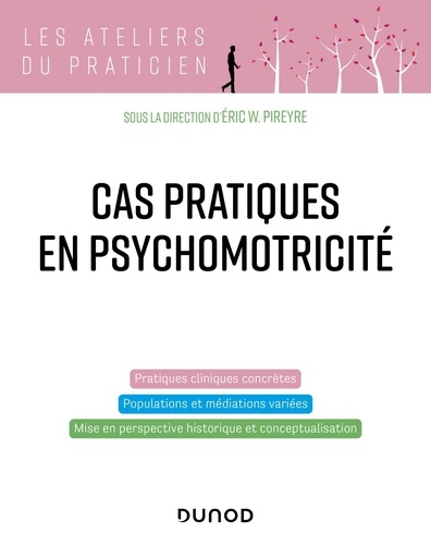 Cas pratiques en psychomotricité