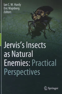 Jervis's Insects as Natural Enemies : Practical Perspectives