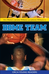 Eric Walters et Jerome Williams - Home Team.