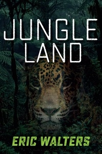 Eric Walters - Jungle Land.