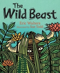 Eric Walters et Sue Todd - The Wild Beast.