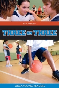 Eric Walters - Three on Three.