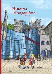 Eric Wantiez et Luc Fery - Histoires d'Angoulême tome 2.
