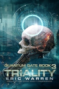  Eric Warren - Triality - Quantum Gate, #3.