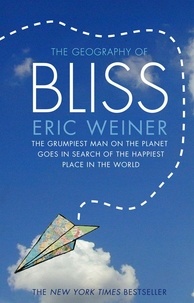 Eric Weiner - Geography of Bliss.