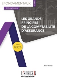 Eric Williot - Les grands principes de la comptabilité d'assurance.
