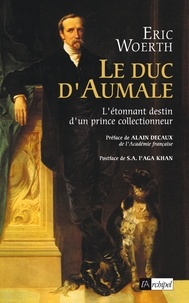 Eric Woerth et Éric Woerth - Le duc d'Aumale.
