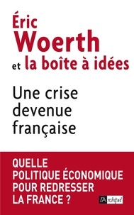 Eric Woerth et Éric Woerth - Une crise devenue française.