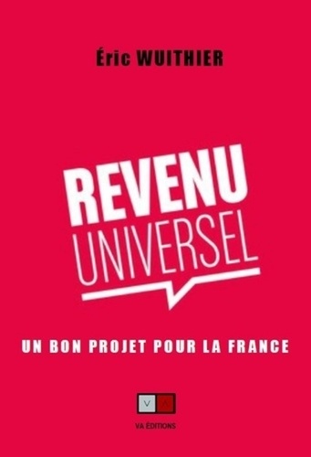 Rassembler les Français avec le Revenu Universel