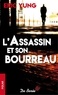 Eric Yung - L'assassin et son bourreau.