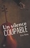 Un silence coupable