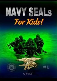 Navy SEALs for Kids!