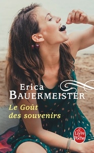 Erica Bauermeister - Le Goût des souvenirs.
