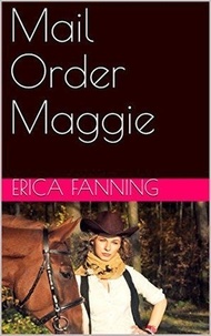  Erica Fanning - Mail Order Maggie.
