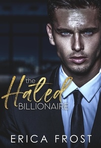  Erica Frost - The Hated Billionaire.