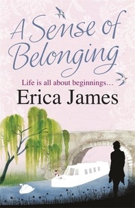 Erica James - A Sense of Belonging.