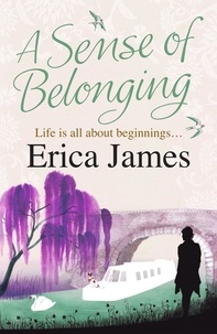 Erica James - A Sense of Belonging.