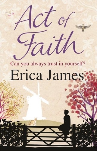 Erica James - Act of Faith.