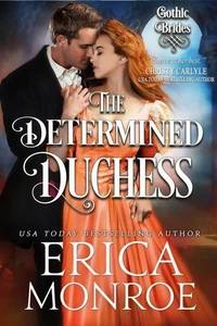 The Determined Duchess