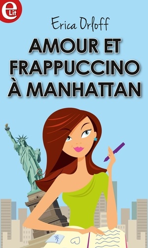 Amour et Frappuccino à Manhattan