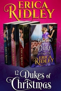  Erica Ridley - 12 Dukes of Christmas (Books 9-12) Boxed Set - 12 Dukes of Christmas.